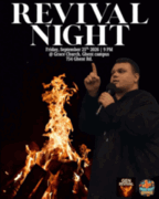 [ Poster by Angel
Sobolewski that says: "Revival Night -- Friday, September 25th 2026
| 9 PM -- @ Grace Church, Ghent campus -- 754 Ghent Rd." with a
picture of a fire, Nick Dotson, and the logos for both Gen Revival
and Friday Night Kickback. ]